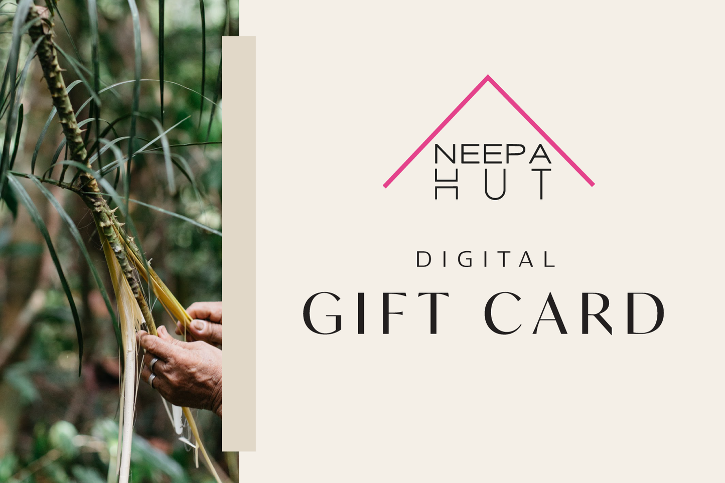 NEEPA HUT Digital Gift Card